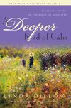 Deeper Kind of Calm: Steadfast Faith in the Midst of Adversity