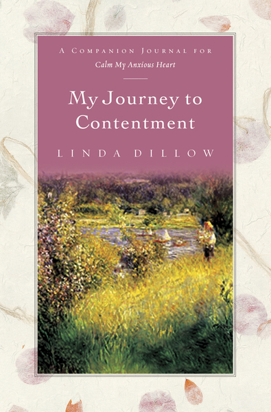 My Journey to Contentment: A Companion Journal for Calm My Anxious Heart