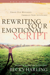 Rewriting Your Emotional Script: Erase Old Messages, Embrace New Attitudes
