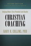 Christian Coaching, Second Edition: Helping Others Turn Potential into Reality