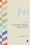 John: A Double-Edged Bible Study