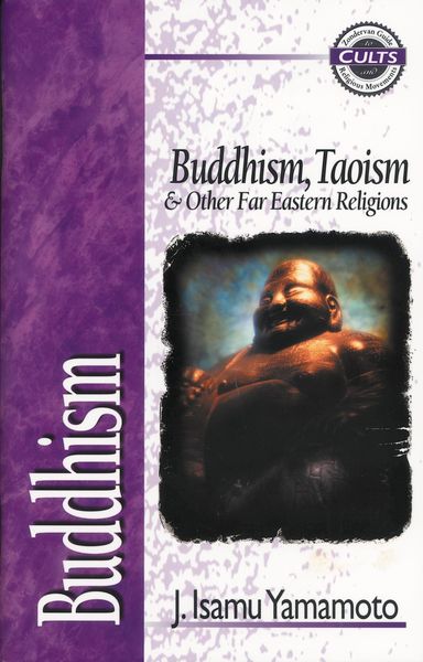 Buddhism: Buddhism, Taoism and Other Far Eastern Religions