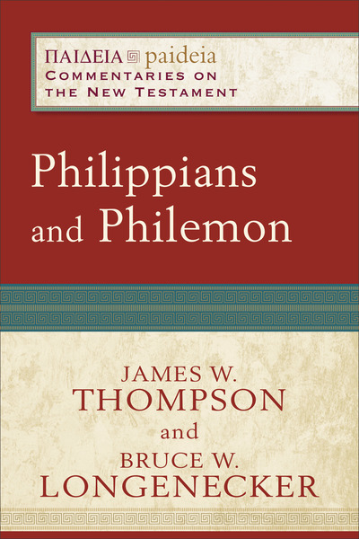 Paideia: Commentaries on the New Testament  —  Philippians and Philemon (PAI)