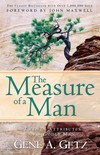 The Measure of a Man: Twenty Attributes of a Godly Man