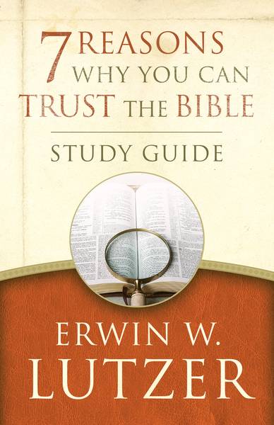 7 Reasons Why You Can Trust the Bible Study Guide