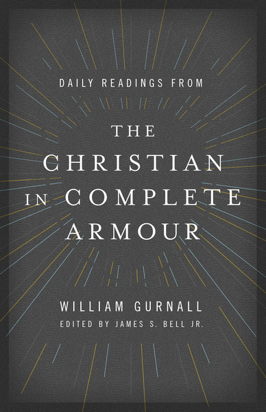 Daily Readings from The Christian in Complete Armour: Daily Readings in Spiritual Warfare