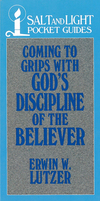 Coming to Grips with God's Discipline of the Believer