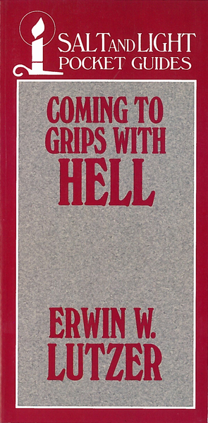 Coming to Grips with Hell