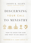 Discerning Your Call to Ministry: How to Know For Sure and What to Do About It
