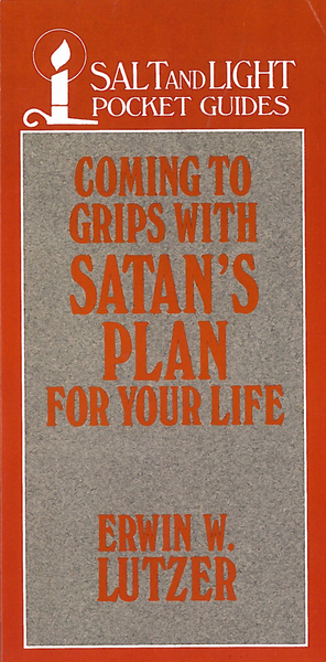 Coming to Grips with Satan's Plan For Your Life