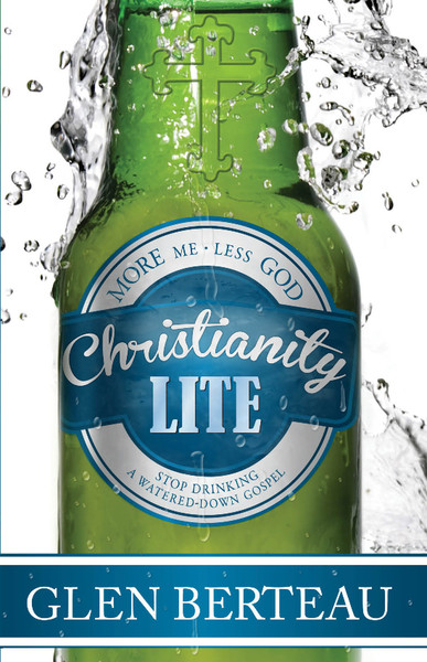 Christianity Lite: Stop Drinking a Watered-Down Gospel