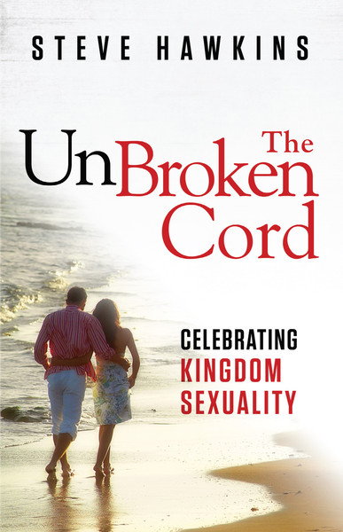 The Unbroken Cord: Celebrating Kingdom Sexuality