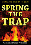 Spring the Trap: Escaping the Wiles of the Enemy