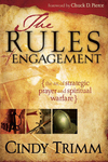 Rules Of Engagement: The Art of Strategic Prayer and Spiritual Warfare