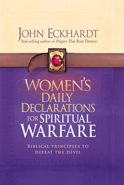Women's Daily Declarations for Spiritual Warfare: Biblical Principles to Defeat the Devil