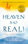 Heaven Is So Real!: Expanded with Testimonials