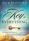 The Key to Everything: Experience the Freedom to Discover God's Purpose