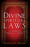 Divine Spiritual Laws: The Glorious Bride of Christ