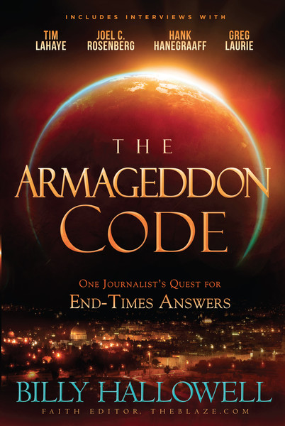 The Armageddon Code: One Journalist's Quest for End-Times Answers