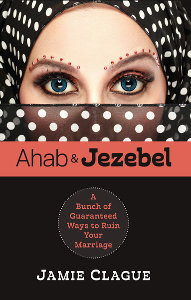 jezebel and ahab in the bible