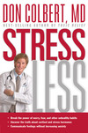 Stress Less: Break the Power of Worry, Fear, and Other Unhealthy Habits