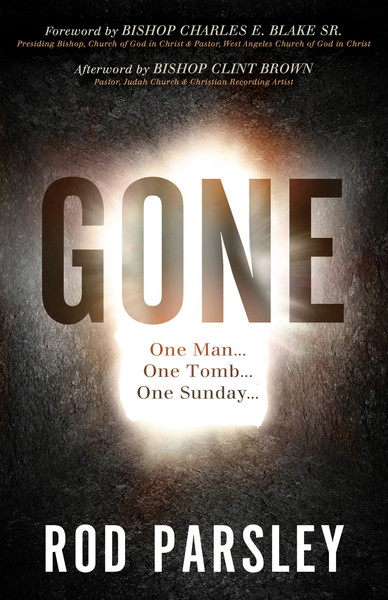 Gone: One Man...One Tomb...One Sunday