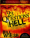 23 Questions About Hell: Everything You Want--and Need--to Know!