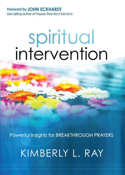 Spiritual Intervention: Powerful Insights for Breakthrough Prayers