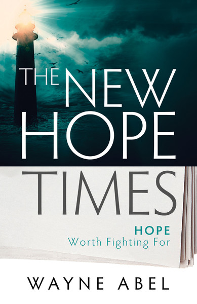 The New Hope Times: Hope Worth Fighting For