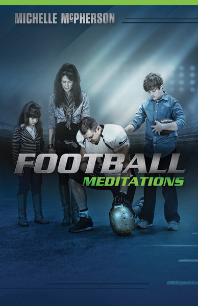 Football Meditations