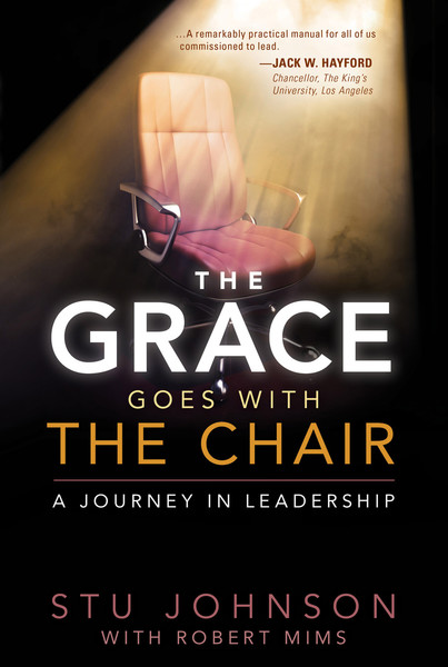The Grace Goes With the Chair: A Journey in Leadership