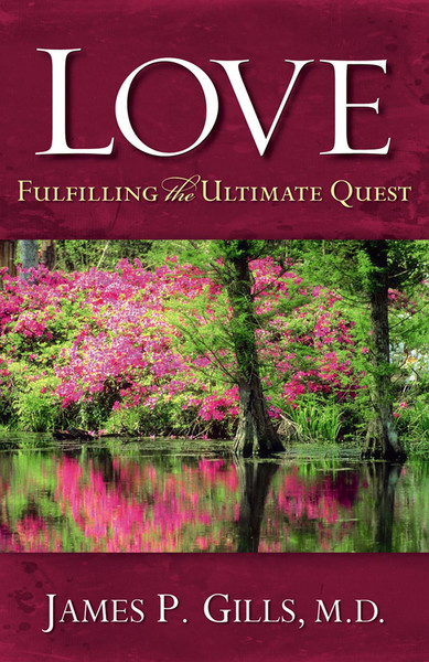 Love - Revised: Fulfilling the Ultimate Quest