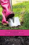 Digging for Diamonds: A Healing Guide Book for Restoration From the Aftermath of Rape