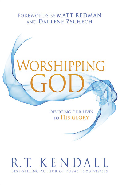 Worshipping God: Devoting Our Lives to His Glory