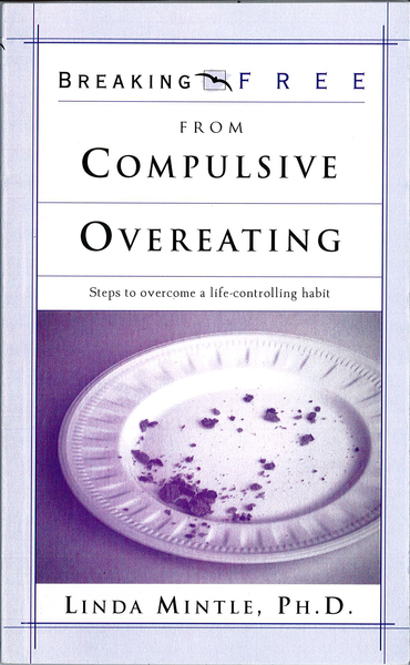 Breaking Free From Compulsive Overeating