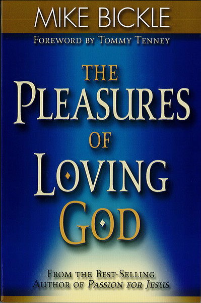 The Pleasure of Loving God: A Call to Accept God's All-Encompassing Love for You