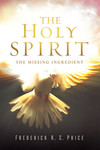 The Holy Spirit: The Missing Ingredient