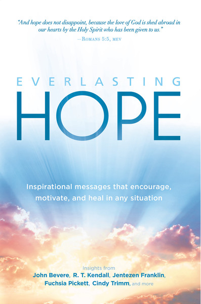 everlasting hope inspirational messages that encourage motivate
