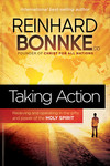 Taking Action: Receiving and Operating in the Gifts and Power of the Holy Spirit