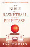 The Bible, The Basketball, and The Briefcase: How An Arkansas Lawyer Also Became An Inner City Pastor