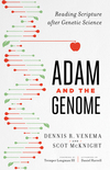 Adam and the Genome: Reading Scripture after Genetic Science