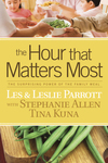 Hour That Matters Most: The Surprising Power of the Family Meal