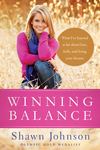 Winning Balance: What I’ve Learned So Far about Love, Faith, and Living Your Dreams