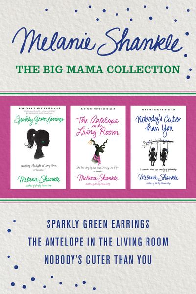 Big Mama Collection: Sparkly Green Earrings / The Antelope in the Living Room / Nobody's Cuter than You