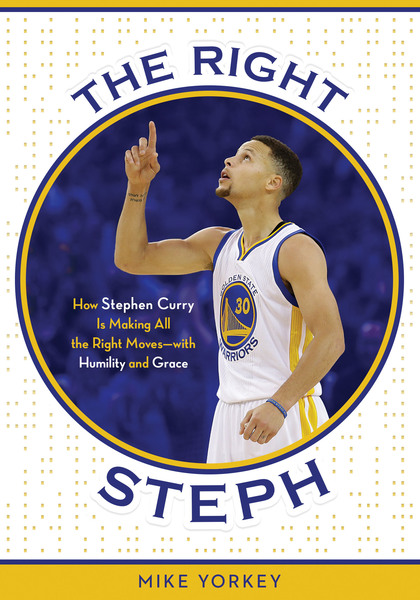 The Right Steph How Stephen Curry Is Making All the Right Moves—with Humility and Grace