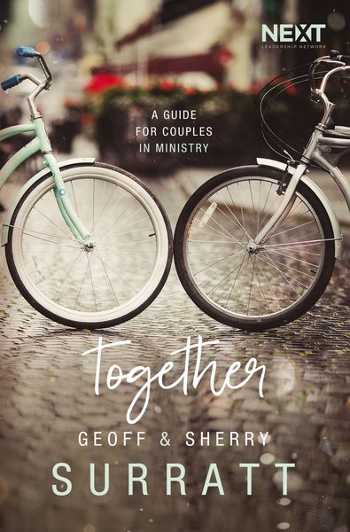 Together: A Guide for Couples Doing Ministry Together