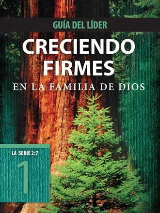 Creciendo firmes en la familia de Dios, Guía del líder