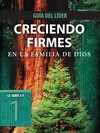 Creciendo firmes en la familia de Dios, Guía del líder