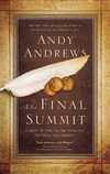 Final Summit: A Quest to Find the One Principle That Will Save Humanity