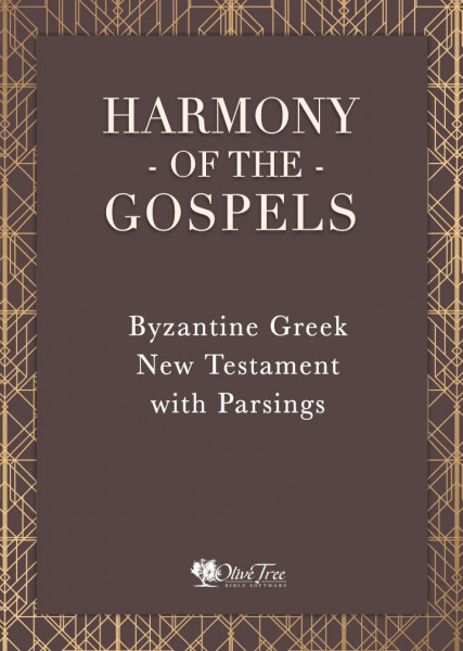 Harmony of the Gospels - Byzantine Greek New Testament with Parsings